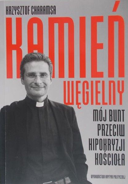Charamsa Krzysztof - Kamień węgielny