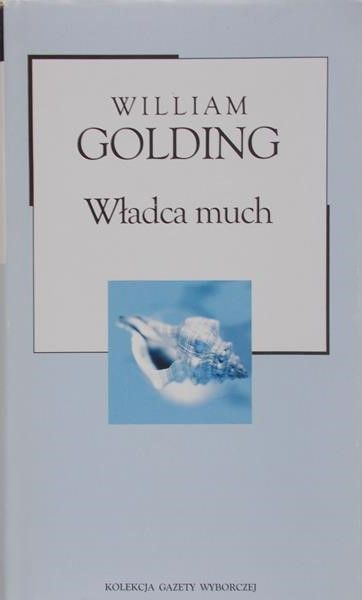 Golding William - Władca much