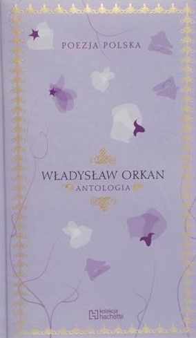 Władysław Orkan, antologia