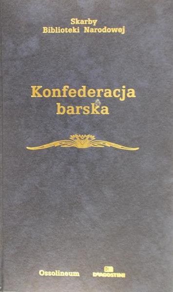Konopczyński Władysław (opr.) - Konfederacja barska, SBN