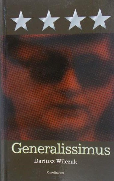 Wilczak Dariusz - Generalissimus