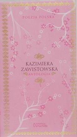 Zawistowska Kazimiera  - Antologia