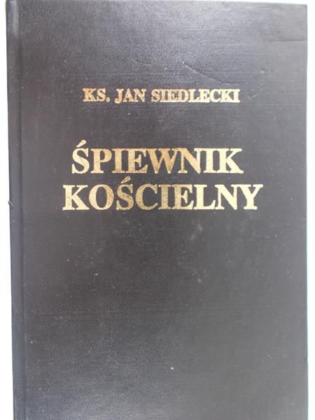 Siedlecki Jan - Śpiewnik kościelny