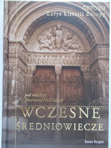 McKitterick Rosamond (red.) - Wczesne średniowiecze
