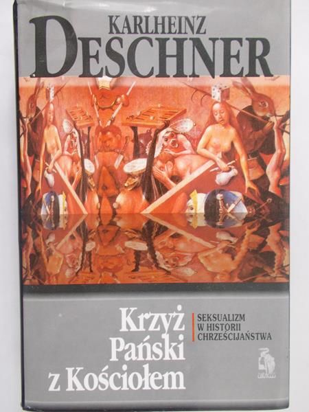 Deschner Karlheinz - Krzyż Pański z Kościołem