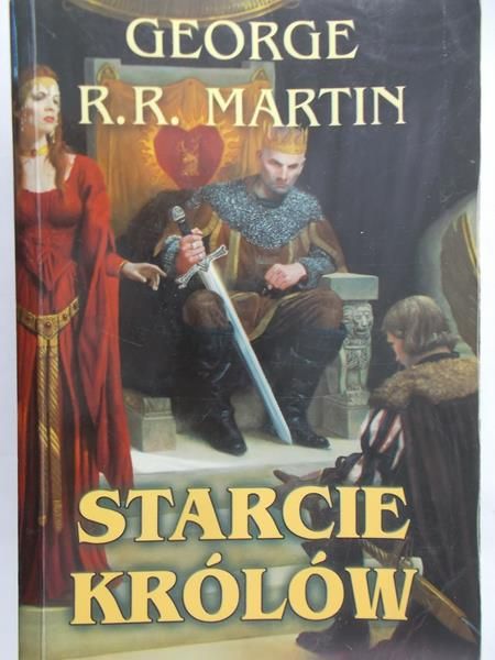 Martin George R.R. - Starcie królów