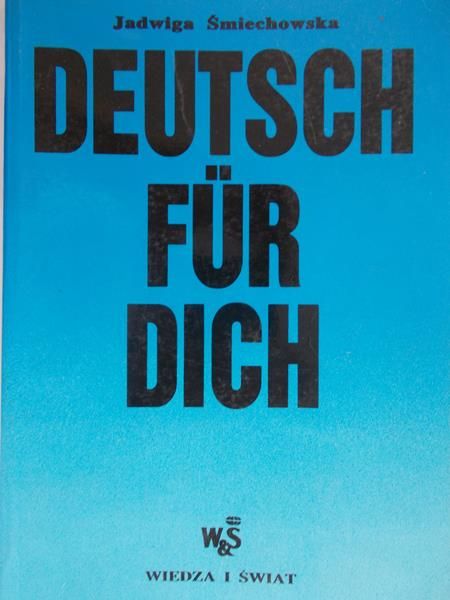 Śmiechowska Jadwiga  - Deutsch fur dich, Teil 2
