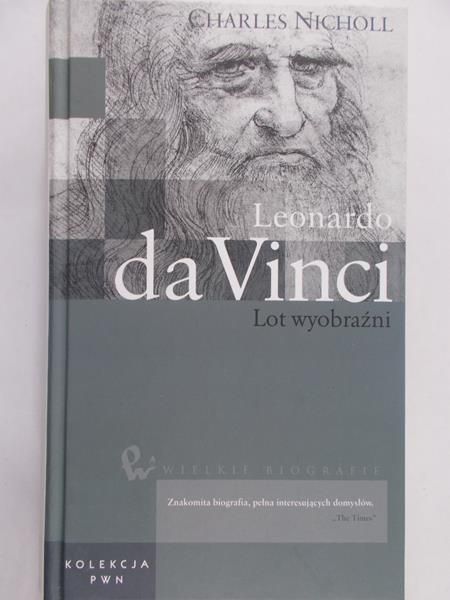 Nicholl Charles - Leonardo da Vinci: Lot wyobraźni