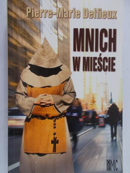 Delfieux Pierre-Marie - Mnich w mieście