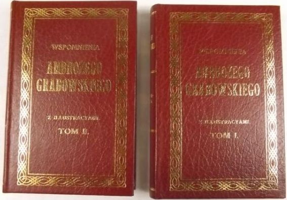 Estreicher Stanisław - Wspomnienia Ambrożego Grabowskiego, Tom I-II, Reprint z 1909 r.