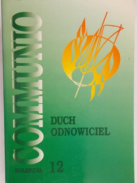 Balter Lucjan - Duch odnowiciel Seria: Kolekcja Communio. Tom 12