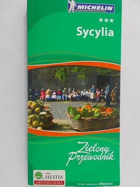 Trojanowska Magdalena (red.) - Sycylia Zielony przewodnik Michelin