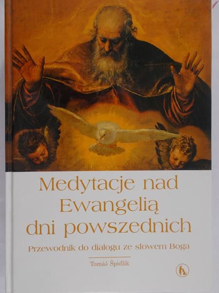 Spidlik Tomas - Medytacje nad Ewangelią dni powszednich