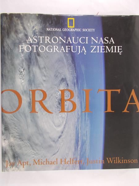 Apt Jay - Orbita. Astronauci NASA fotografują Ziemię