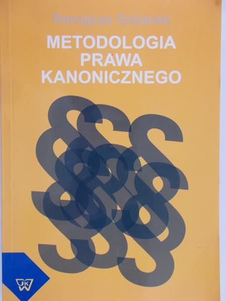 Sobański Remigiusz  - Metodologia prawa kanonicznego