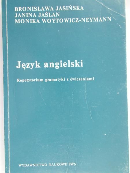 Jasińska Bronisława - Język angielski. Repetytorium gramatyki z ćwiczeniami