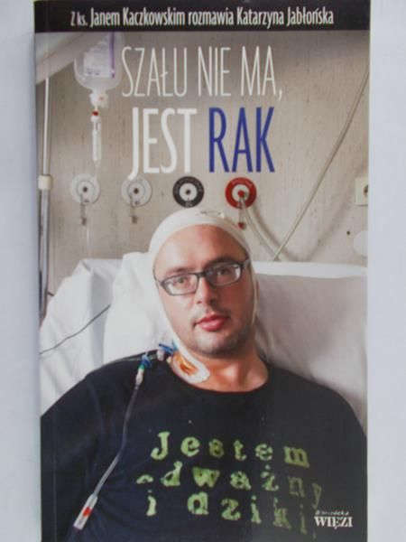 Jabłońska Katarzyna - Szału nie ma, jest rak