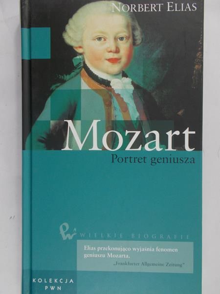 Elias Norbert - Mozart. Portret geniusza