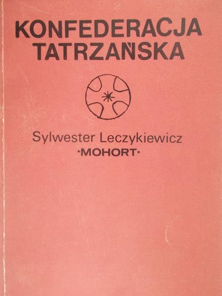 Leczykiewicz Sylwester - Konfederacja Tatrzańska