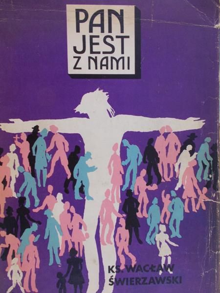 Świerzawski Wacław - Pan jest z nami