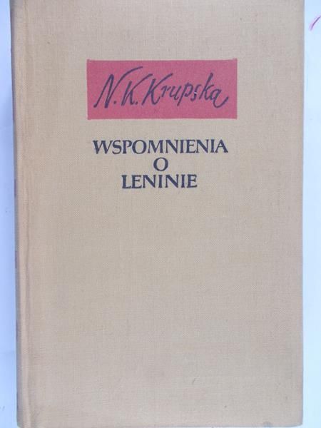 Krupska N. K. - Wspomnienia o Leninie