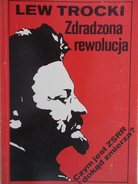 Trocki Lew - Zdradzona rewolucja