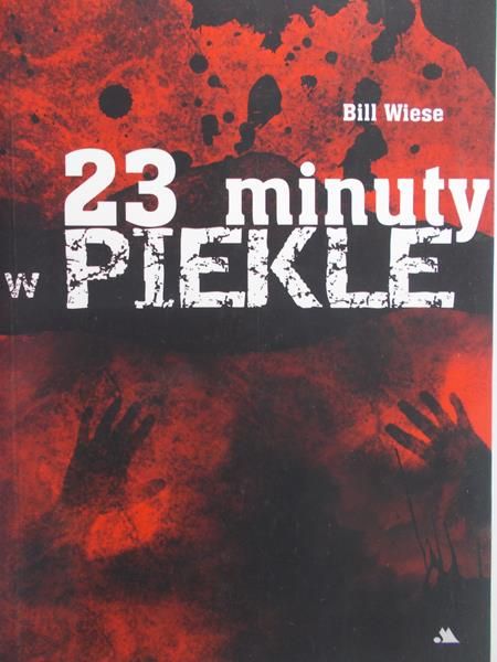 Wiese Bill  - 23 minuty w piekle