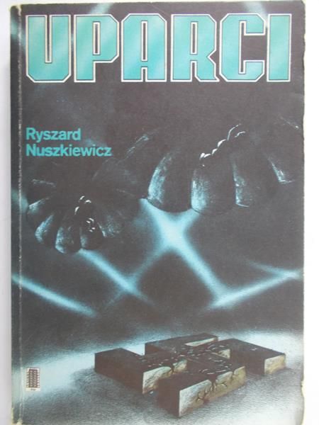 Nuszkiewicz Ryszard - Uparci