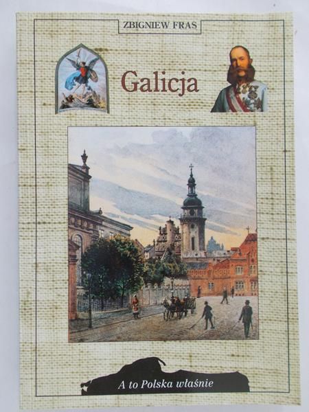Fras Zbigniew - Galicja