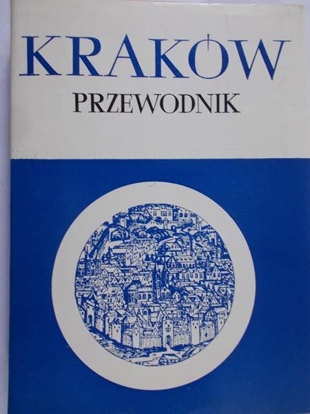 Garlicki Jan - Kraków Przewodnik
