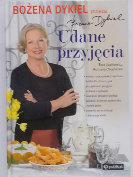Dykiel Bożena - Udane przyjęcia
