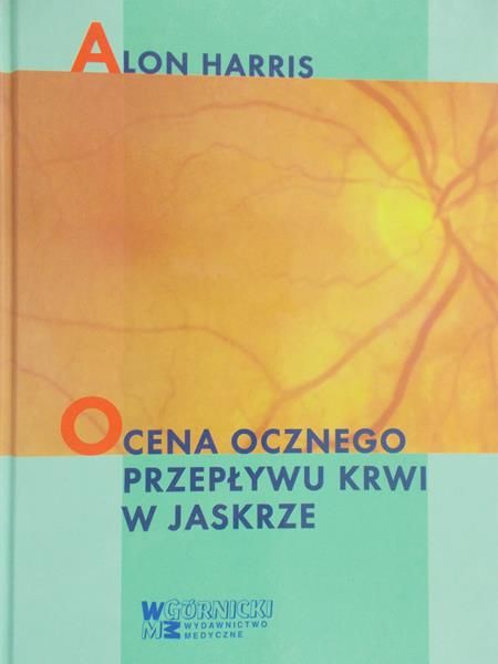 Harris Alon - Ocena ocznego przepływu krwi w jaskrze