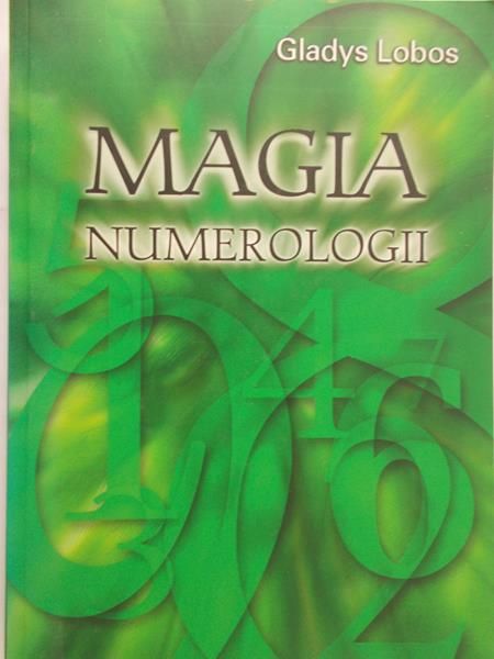 Lobos Gladys - Magia numerologii