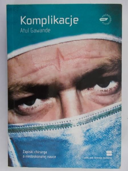Gawande Atul - Komplikacje
