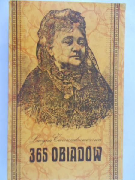 Ćwierczakiewiczowa Lucyna - 365 obiadów