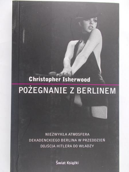 Isherwood Christopher - Pożegnanie z Berlinem