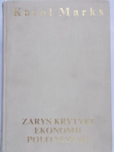 Marks Karol - Zarys krytyki ekonomii politycznej