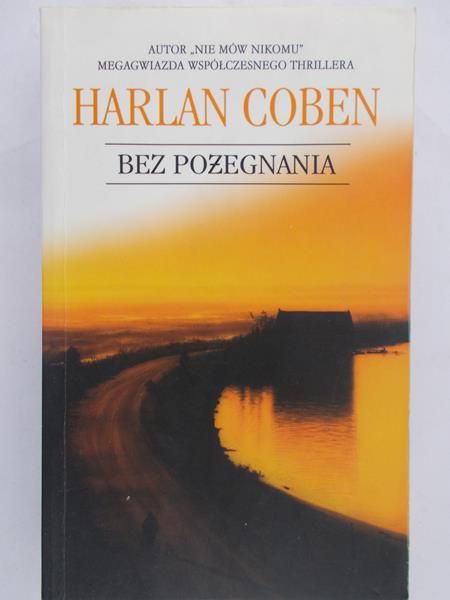 Coben Harlan - Bez pożegnania