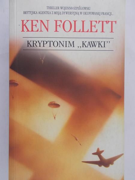 Follett Ken - Kryptonim „Kawki”