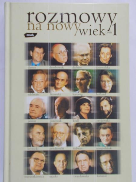 Janowska Katarzyna  (red.) - Rozmowy na nowy wiek, T. I