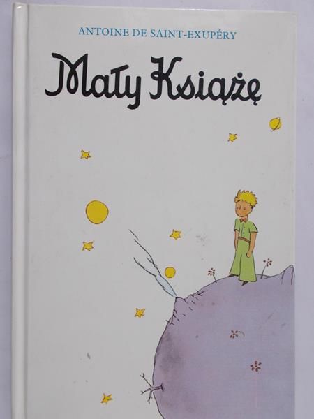 De Saint-Exupery Antoine - Mały Książę
