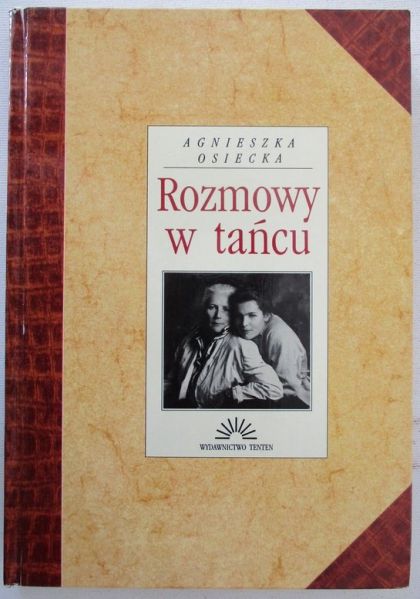 Osiecka Agnieszka - Rozmowy w tańcu