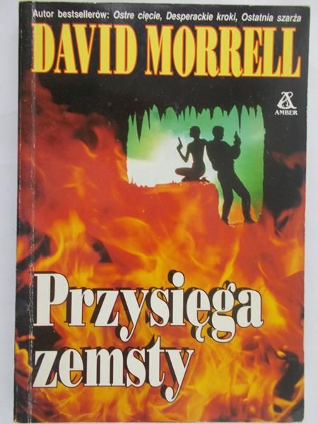 Morrell David - Przysięga zemst