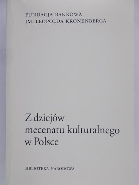 Z dziejów mecenatu kulturalnego w Polsce