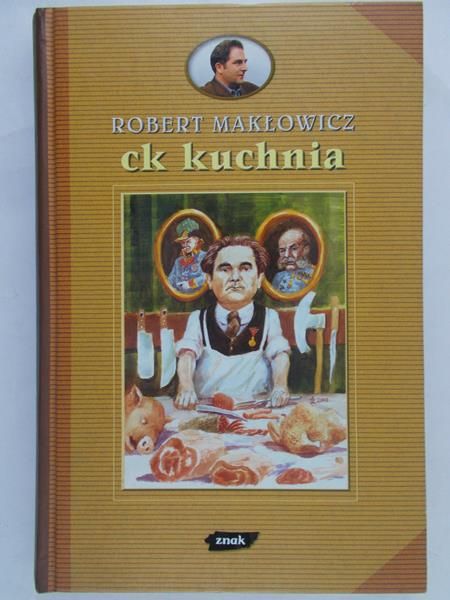 Makłowicz Robert - Ck kuchnia