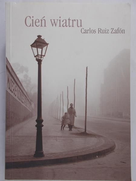 Ruiz Zafon Carlos - Cień wiatru