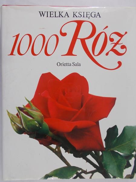Sala Orietta - Wielka Księga 1000 Róż