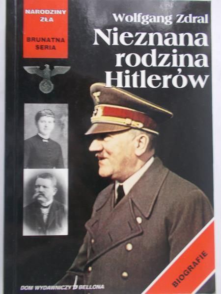 Zdral Wolfgang - Nieznana rodzina Hitlerów