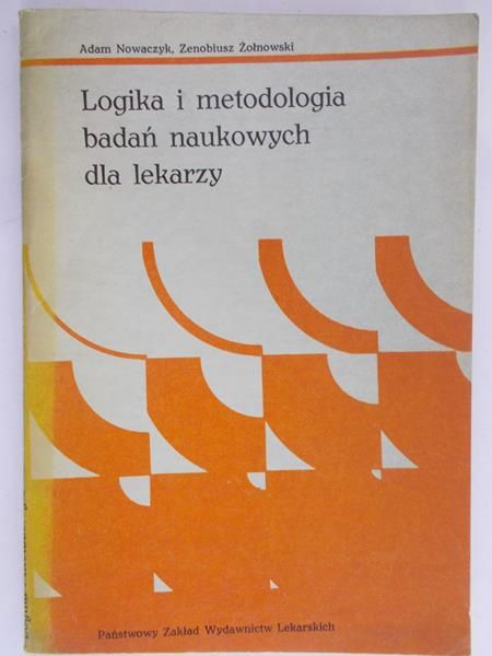 Nowaczyk Adam - Logika i metodologia badań naukowych dla lekarzy