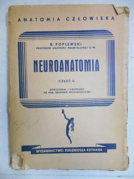 Poplewski Roman - Neuroanatomia, cz.II, 1950r.